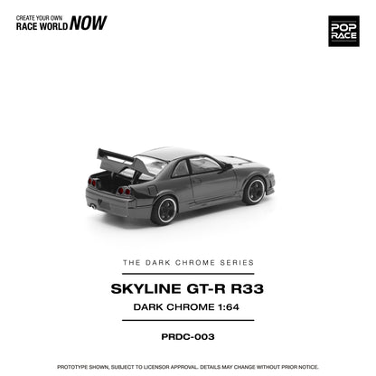 PRDC003 R33 GT-R DARK CHROME